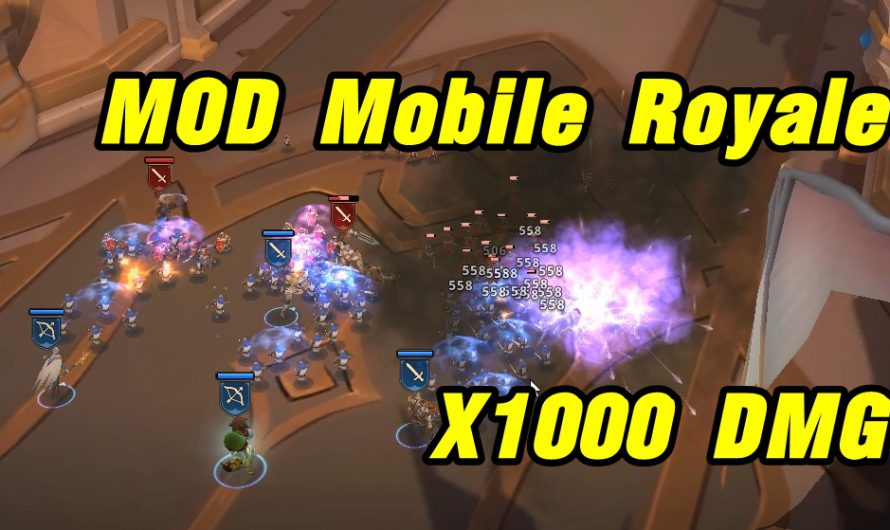 MOD Mobile Royale God Mode ตีแรง *1000